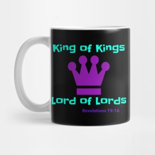 King of Kings Lord of Lords Revelations 19:16 Mug